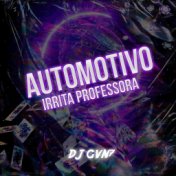 Automotivo irrita professora