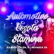 AUTOMOTIVO ESGOTA STAMINA