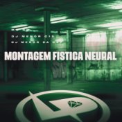 Montagem Fística Neural