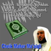 Sourates Azzoukhrouf, Dukhan, Al Jatiyah, Al Ahqaf, Muhamad, Al Fath, Al Hujurat, Qaf - Quran - Coran - Récitation Coranique