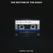 The Rhythm of the Night