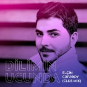 Dilimin Ucunda (Club Mix)