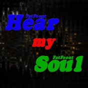 Hear My Soul