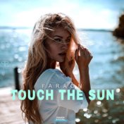 Touch The Sun