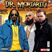 Bad Health (feat. Snoop Dogg & Dat Boii Wes)