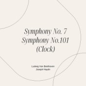 Symphony No. 7 / Symphony No.101 (Clock)