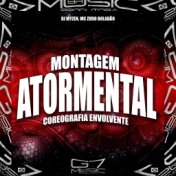 Montagem Atormental Coreografia Envolvente