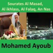 Sourates Al Masad, Al Ikhlass, Al Falaq, An Nas (Quran - Coran - Islam)