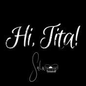 Hi, Tita!