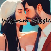 Wigwam Wiggle