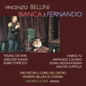 Bellini: Bianca e Fernando