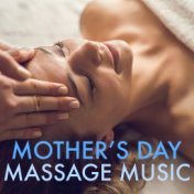 Mother's Day Massage Music