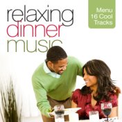Relaxing Dinner Music (Menu 16 Cool Tracks)