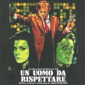 Un uomo da rispettare (Original Motion Picture Soundtrack)