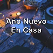 Año Nuevo En Casa