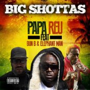 Big Shottas (feat. Bun-B & Elephant Man)