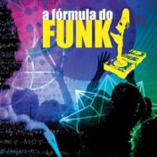 A Fórmula do Funk