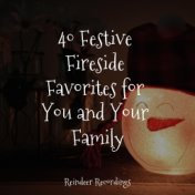 40 Festive Fireside Favorites for You and Your Family