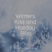 Winters Kiss and Holiday Bliss