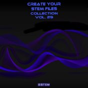Create Your Stem Files Collection, Vol. 29 (Instrumental Versions And Tracks With Separate Sounds)