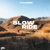 Slow Ride