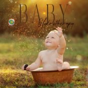 Baby Hydrotherapy - Relaxing and Soothing New Age Music Dedicated to the Baby Bath Time