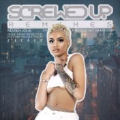 Screwed Up (Remixes)