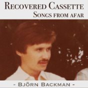 Recovered Cassette: Songs From Afar
