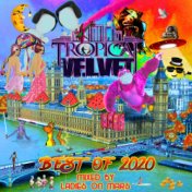 Tropical Velvet Best Of 2020 Mixed By Ladies On Mars