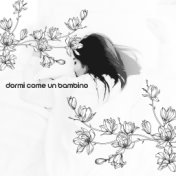 Dormi come un bambino - Dormi e sogna, Buona notte, Addormentarsi velocemente