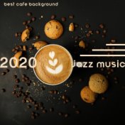 Best Cafe Background Jazz Music 2020