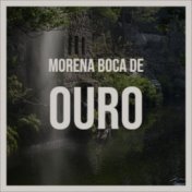 Morena Boca De Ouro