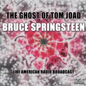 The Ghost Of Tom Joad (Live)