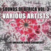 Sounds of Africa Vol. 3