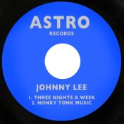Three Nights a Week / Honky Tonk Music