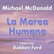 La Marea Humana (feat. Robben Ford)