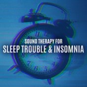 Sound Therapy for Sleep Trouble & Insomnia