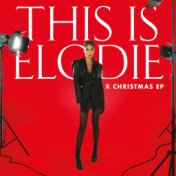 This Is Elodie (X Christmas)