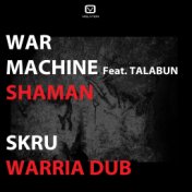 Shaman / Warria Dub
