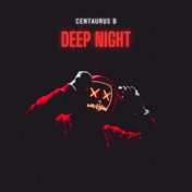 Deep Night