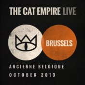 The Cat Empire (Live at Ancienne Belgique, October 2013)