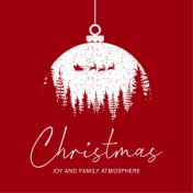 Christmas, Joy and Family Atmosphere – Beautiful Christmas Carols Collection