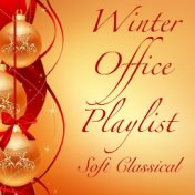 Winter Office Playlist Soft Classical