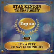 It's a Pity to Say Goodnight (Billboard Hot 100 - No 17)
