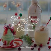 Calming Songs for a Peaceful Christmas