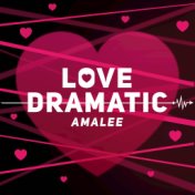 Love Dramatic (from "Kaguya-Sama: Love is War")