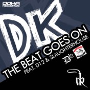 The Beat Goes on (feat. D12 & Slaughterhouse)