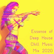 Essence of Deep House Chill Music Mix 2020