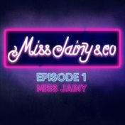 Episode 1 Miss Jainy