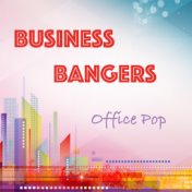 Business Bangers Office Pop